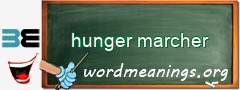 WordMeaning blackboard for hunger marcher